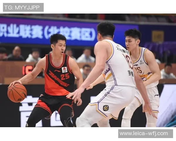 CBA天津对阵北控前瞻分析两队状态与战术对比展望精彩对决