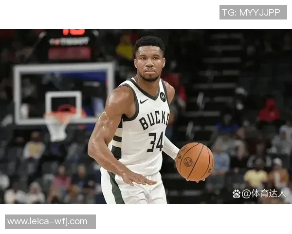 字母哥决定不提前续约将关注雄鹿能否实现夺冠梦想