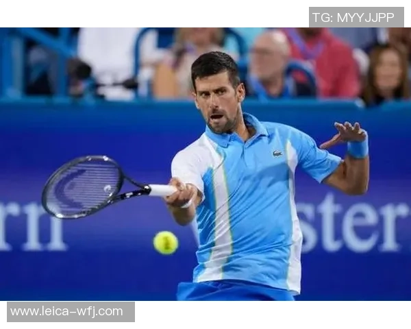 德约与纳达尔再度交锋创下历史纪录网球界的巅峰对决