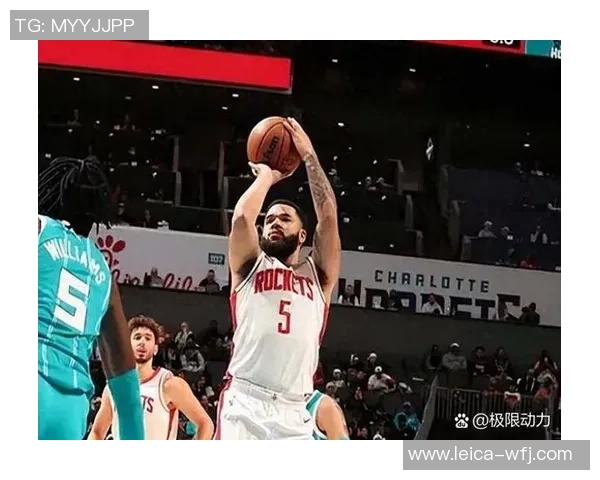 正视频播火箭队对阵黄蜂队精彩赛事回顾与分析 正视频播火箭队对阵黄蜂队精彩赛事回顾与分析